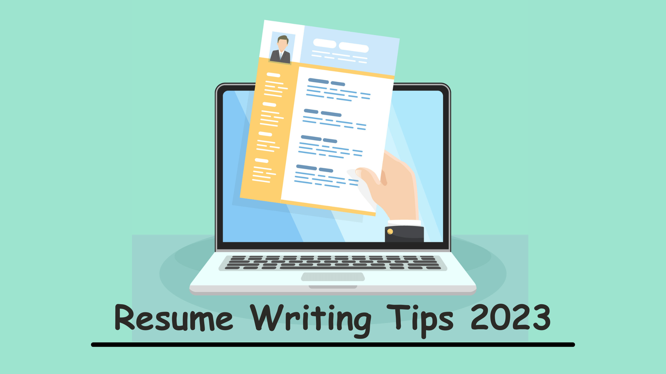 Resume Writing Tips 2023